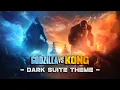 Download Lagu Godzilla vs. Kong - DARK SUITE THEME | \