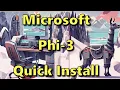 A Quick Guide to installing Microsoft Phi-3 using Ollama