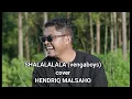 Download Lagu cha - cha SHALALALA ( vengaboys) cover HENDRIQ MALSAHO