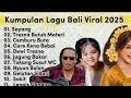 Download Lagu Viral lagu Bali terbaru, lagu remix, lagu pop Bali terpopuler 2025