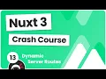 Nuxt 3 Crash Course - Dynamic Server Routes