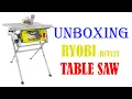 Unboxing Ryobi 15 AMP 10 inch Table Saw Setting up a beginner woodwork shop