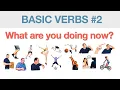 Basic action verbs Vocabulary for beginners Present progressive Present continuous sentences