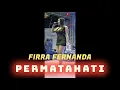 Download Lagu FIRRA FERNANDA ll Permata hati ll #dangdutterbaru #permatahati #firrafernanda