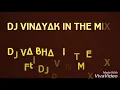 Lagu Ishakachi Nauka Mix Dj VINAYAK IN THE MIX