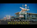 Why Nobody Wants to Visit Wildwood New Jersey Anymore