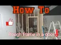How to size and rough frame a door opening