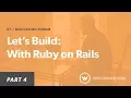 Let s Build With Ruby on Rails - Discussion Forum