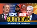 USPS Hearing Reveals SHOCKING SHUTDOWN Possibility
