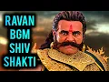 Lagu Ravan BGM | Shiv Shakti - NEW BGM | Ep 869