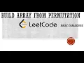 1920 Build Array From Permutation InPlace Solution Leetcode Daily challenge Maths
