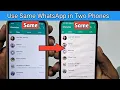 Download Lagu Use One WhatsApp Account in 2 Phones With Same Number👌🤫