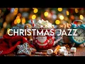 Lagu Christmas Jazz 2026 ☕ Smooth Jazz Instrumental Music \u0026 Christmas Bossa Nova Piano for Happy Holiday