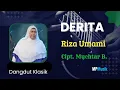 Lagu Riza Umami - DERITA. Lirik lagu dangdut lama.