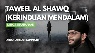 Download Taweel Al Shawq (Kerinduan Mendalam) | Nasheeds | Lirik \u0026 Terjemahan MP3