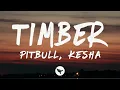 Download Lagu Pitbull \u0026 Kesha - Timber (Lyrics)