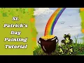 Beginner St Patrick s Day Painting Idea Step by Step Acrylic Painting Tutorial