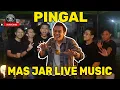 Download Lagu MAS JAR NYANYI LAGU PINGAL - NGATMOMBILUNG ( COVER )