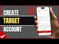 How to Create a Target Account Sign Up for a New Target Account 2026