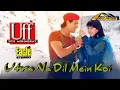Download Lagu Utra Na Dil Mein Koi | Eagle Jhankar | Uff Yeh Mohabbat 1996 | Kumar Sanu | GEET MAHAL