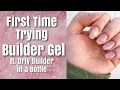 First Time Trying Builder Gel ft Orly Builder in a Bottle Orly Gel Fx Natural Nails