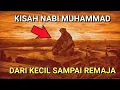 Download Lagu Kisah Nabi Muhammad. Lahir Sampai Remaja