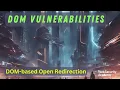 DOM Vulnerabilities - DOM-based Open Redirect