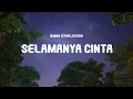 Download Lagu Bunga Citra Lestari - Selamanya Cinta (Lyrics) | (From Surga Yang Tak Dirindukan 3)