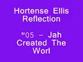 Hortense Ellis - Reflections - Jah Created The World - [Personal Vinyl Rip]