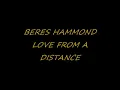 Beres Hammond- Love from a Distance