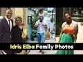 Actor Idris Elba Family Photos With Partner Ex Wife Son Daughter Mother Childhood Picture