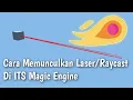 Tutorial Raycast Laser Di ITS Magic Engine Menggunakan Java