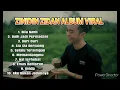 ZINIDIN ZIDAN, TRISUAKA FULL ALBUM COVER TERBARU 2021, BILA NANTI, SIA SIA BERJUANG, LAGU SANTAI360p