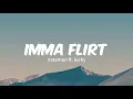 Download Lagu IMMA FLIRT - NATEMAN FT. LUCKY