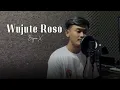 Download Lagu Wujute Roso - BryanX (Cover Video)