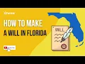 How to Make a Will in Florida - Easy Instructions