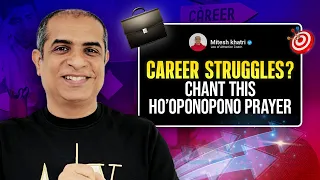 boost your career with these hooponopono prayers mitesh khatri law of attraction