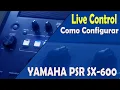 Yamaha SX600 Live Control