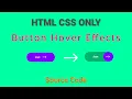 Button Hover CSS Effect Source Code Codestormx