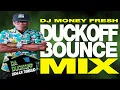 DUCKOFF 1 HR BOUNCE MIX
