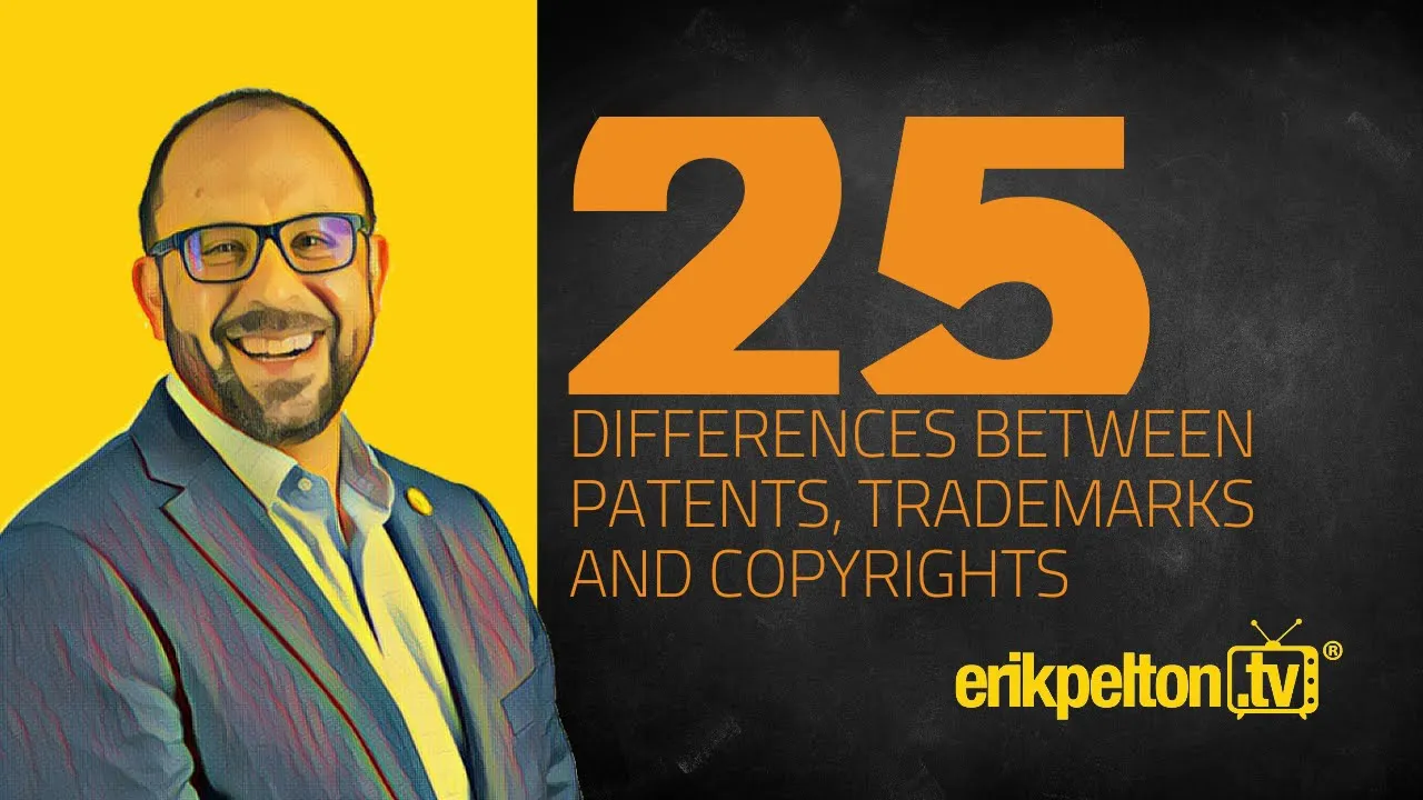 25 Differences Between Patent, Copyright and Trademark