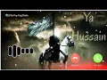Download Lagu ya hussain ringtone beautiful 👑👑👑👑👑👑👑👑👑👑👑👑👑👑👑