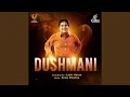 Download Lagu Dushmani (Single)