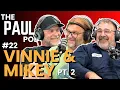 Download Lagu Vinnie and Mikey Part 2 | The Paul Jr. Podcast