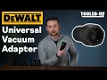 DeWalt Universal Vacuum Adapter Explained in 4 minutes