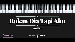 Download Bukan Dia Tapi Aku - Judika (KARAOKE PIANO - FEMALE KEY) MP3