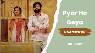 koye karwado mulakat raj mawar pyar ho geya rah raj mawar new hryanvi song 2022