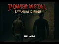 Download Lagu Power metal - Bayang dirimu (Musik lirik)