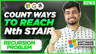 Decoding Recursion | Count Ways to Reach Nth Stair Problem! | Nishant Chahar | Leetcode | GFG