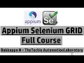 Appium Selenium GRID Tutorial Full Course by Bakkappa N